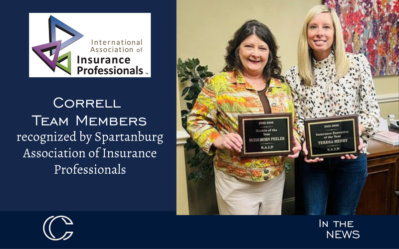 Correll Team Members Recognized by Spartanburg Association of Insurance Professionals (SAIP) 